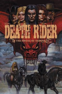 Death Rider in the House of Vampires