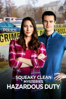 Squeaky Clean Mysteries: Hazardous Duty