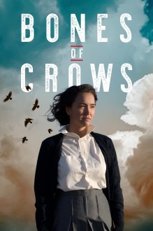 Bones of Crows: The Series