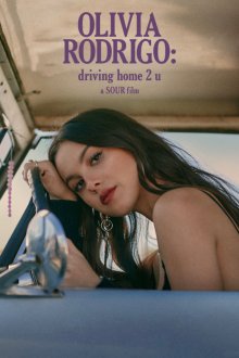 Olivia Rodrigo: driving home 2 u (a SOUR film)