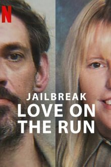 Jailbreak: Love on the Run