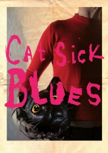 Cat Sick Blues