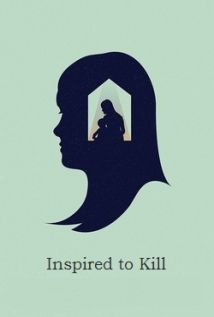 Inspired to Kill