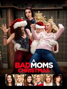 A Bad Moms Christmas