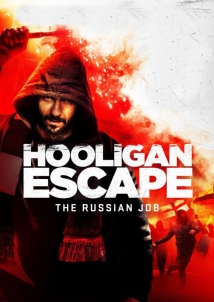 Hooligan Escape The Russian Job