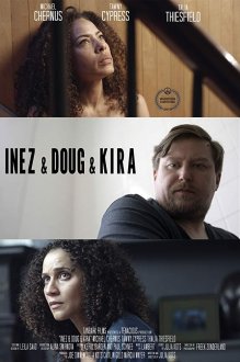 Inez & Doug & Kira